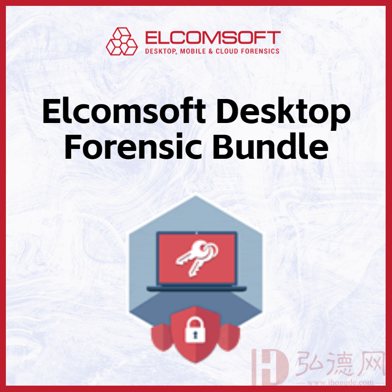 Elcomsoft Desktop Forensic Bundle 计算机取证工具集 解密捆绑包
